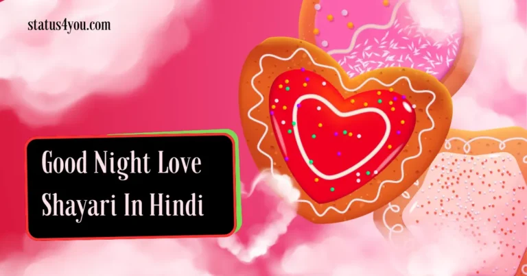 Good Night Love Shayari In Hindi, Good Night Love Shayari, Best Romantic Good Night Shayari in Hindi, Good night shayari in hindi for friends, Good night dosti shayari in hindi, Best Good Night Shayari, Romantic Good Night Shayari For Gf On Pyar Ka Jaadu, Beautiful GoodNight Shayari in Hindi Font, Lovely Good Night Sms Shayari For Girlfriend, Good Night Shayari in Hindi for Girlfriend